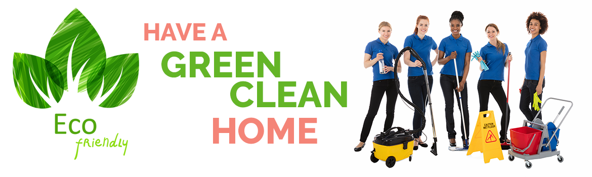 House Cleaning Services Richmond Virginia Have a Green Clean Home with World Class Cleaning