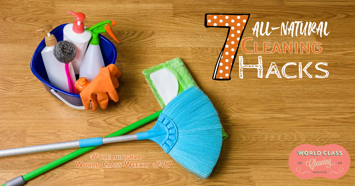 Top 7 All-Natural Cleaning Tips
